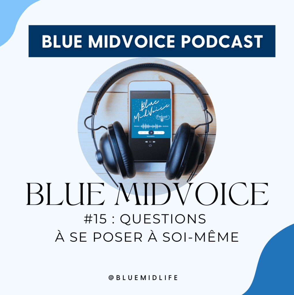 Blue MidVoice
Blue Midlife
Nancy
catherine BARLOY
Dépasser ses peurs
Entreprenariat
Accompagnement emploi
bilan de compétences
podcast
questions à se poser à soi-même