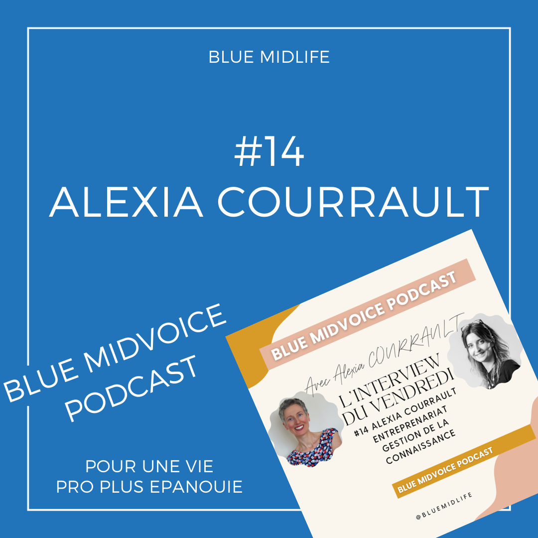 Blue MidVoice Episode 14 : Alexia Courrault