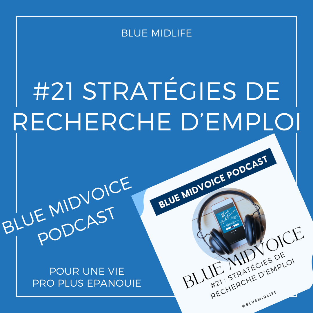 Blue MidVoice Episode 21 : Stratégies de Recherche d’emploi