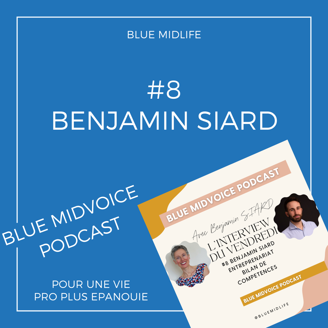 Blue MidVoice Episode 8 : Benjamin Siard
