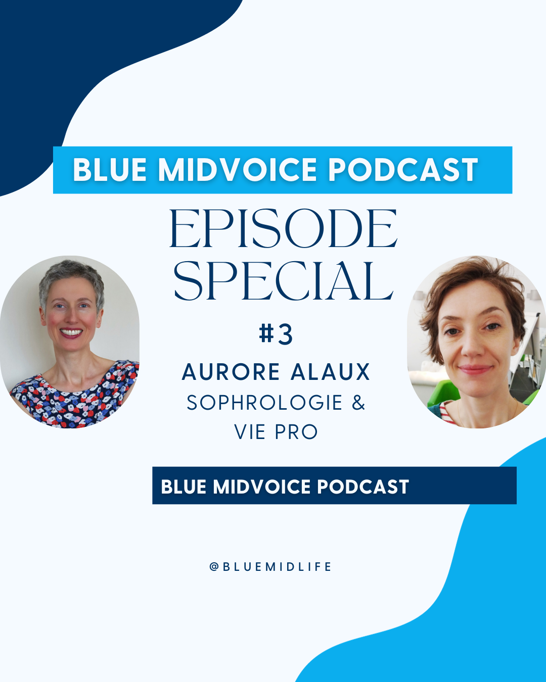 Blue MidVoice Episode Spécial 3 : Sophrologie et son apport en milieu professionnel