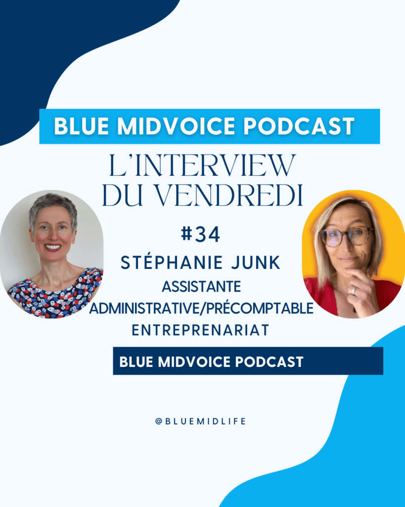 Blue MidVoice
Blue Midlife
Nancy
catherine BARLOY
Dépasser ses peurs
Entreprenariat
Accompagnement emploi
bilan de compétences
podcast
Stéphanie Junk
Assistance pré-comptable