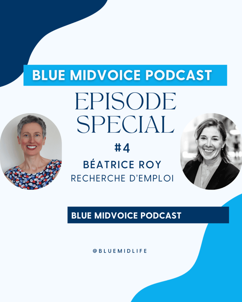 Blue MidVoice
Blue Midlife
Nancy
catherine BARLOY
Dépasser ses peurs
Entreprenariat
Accompagnement emploi
bilan de compétences
podcast
Béatrice Roy 
Recherche d'emploi