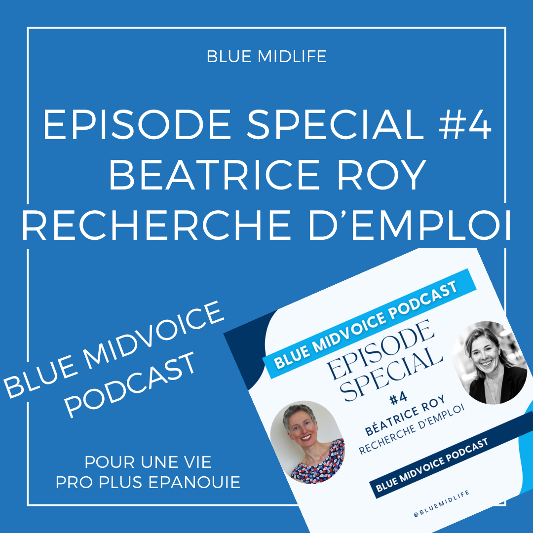 Blue MidVoice Episode Spécial 4 : Recherche d’emploi