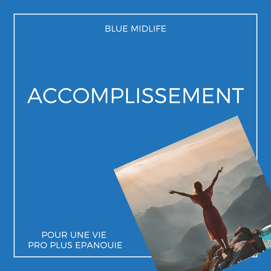 Valeur du Dimanche : l’Accomplissement