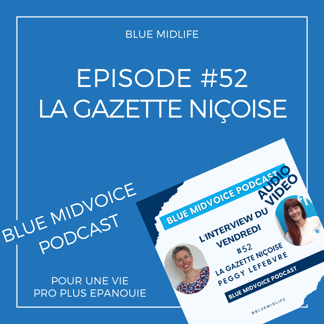 Blue MidVoice Episode 52 : Peggy Lefebvre & La Gazette Niçoise